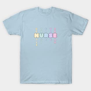 For all the amazing nurses T-Shirt